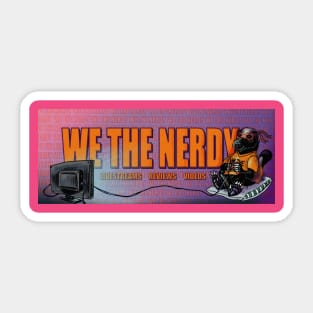 We The Nerdy Banner Sticker